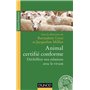 Animal certifié conforme - Déchiffrer nos relations avec le vivant