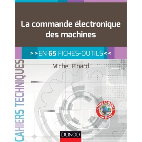 La commande électronique des machines - en 65 fiches-outils