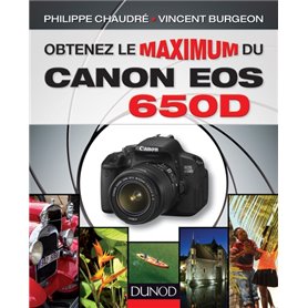 Obtenez le maximum du Canon EOS 650D