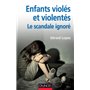 Enfants violés et violentés : le scandale ignoré