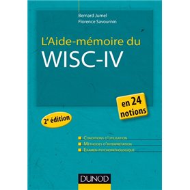 L'Aide-mémoire du Wisc-IV - 2e éd. - en 24 notions