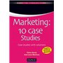 Marketing : 10 case studies