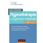 Aide-mémoire - Hypnothérapie et hypnose médicale - en 57 notions