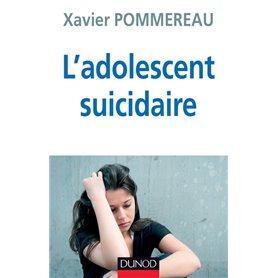 L'adolescent suicidaire - 3ème édition