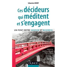 Ces décideurs qui méditent et s'engagent - Un pont entre sagesse et business - Prix DCF - 2014