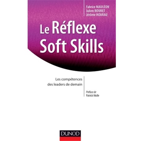 Le Réflexe Soft Skills - Les compétences des leaders de demain