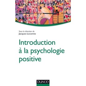 Introduction à la psychologie positive