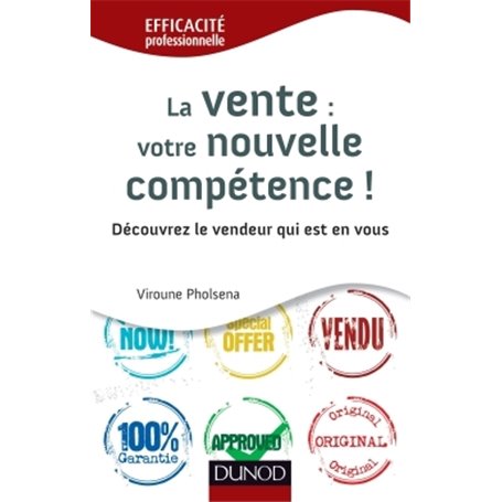 La vente : votre nouvelle compétence - Découvrez le vendeur qui est en vous