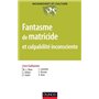 Fantasme de matricide et culpabilité inconsciente