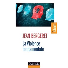 La violence fondamentale - L'inépuisable Oedipe