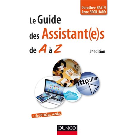 Le guide des assistant(e)s de A à Z - 5e édition