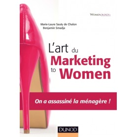 L'art du marketing to women - On a assassiné la ménagère !