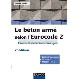 Le béton armé selon l'Eurocode 2 - 2ed