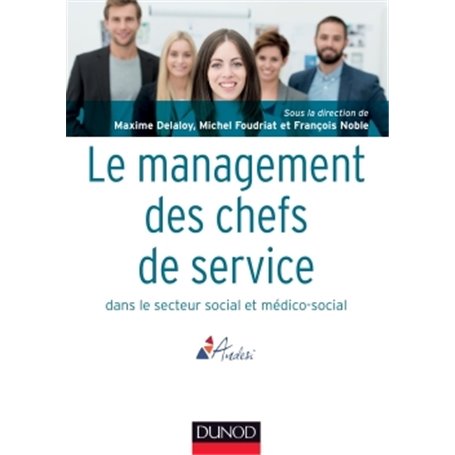 Le management des chefs de service dans le secteur social et médico-social