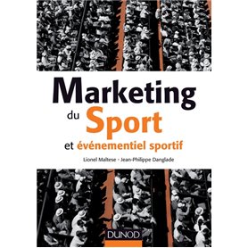 Marketing du sport et événementiel sportif - Prix de l'Académie des Sciences Commerciales - 2015