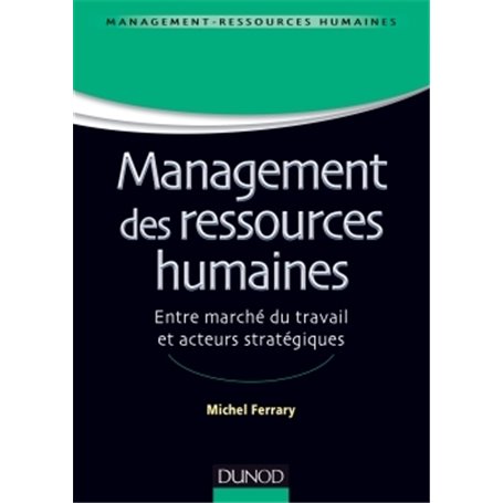 Management des ressources humaines - Marché du travail et acteurs stratégiques