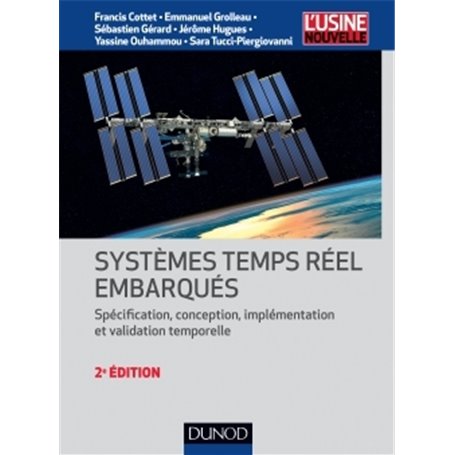 Systèmes temps réel embarqués - 2e éd. - Spécification, conception, implémentation et validation tem