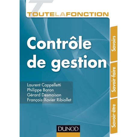 Toute la fonction Contrôle de gestion - Savoirs. Savoir-faire. Savoir-être