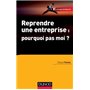 Reprendre une entreprise : pourquoi pas moi ?