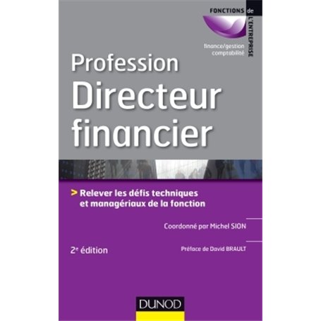 Profession Directeur financier - 2e éd.