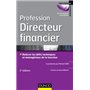 Profession Directeur financier - 2e éd.