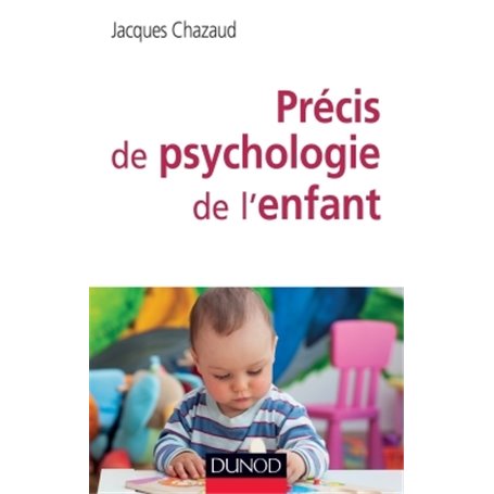 Précis de psychologie de l'enfant