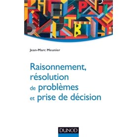 Raisonnement, résolution de problèmes et prise de décision