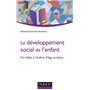 Le développement social de l'enfant - Du bébé à l'enfant d'âge scolaire