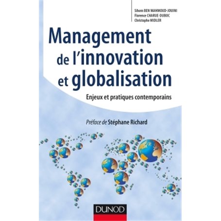 Management de l'innovation et Globalisation - Enjeux et pratiques contemporains