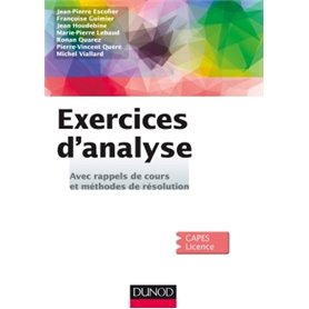 Exercices d'Analyse - Avec rappels de cours et méthodes de résolution