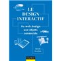 Le design interactif - Du web design aux objets connectés