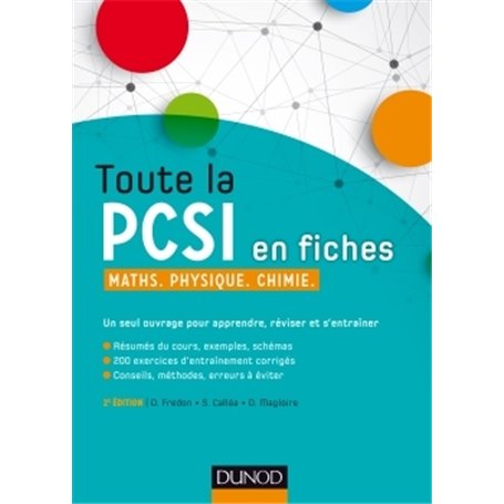 Toute la PCSI en fiches - 2ed - Maths, Physique, Chimie