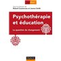 Psychothérapie et éducation - La question du changement