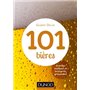 101 bières - 2ed. - Grandes marques et brasseries artisanales