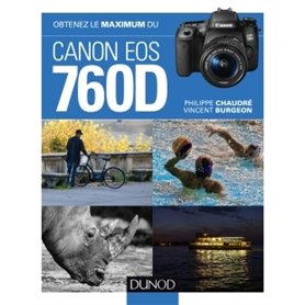 Obtenez le maximum du Canon EOS 760D