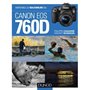 Obtenez le maximum du Canon EOS 760D