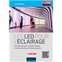 Les LED pour l'éclairage - 2e éd. - Fonctionnement et performances