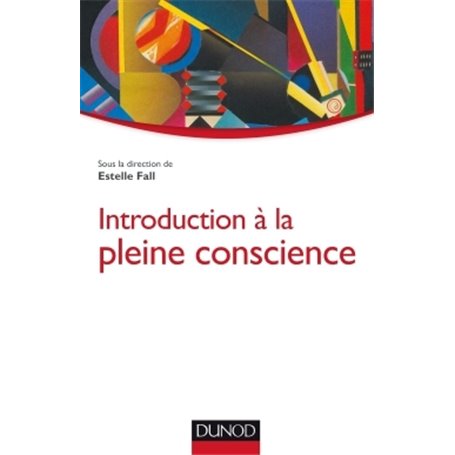 Introduction à la pleine conscience