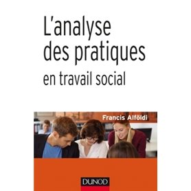 L'analyse des pratiques en travail social