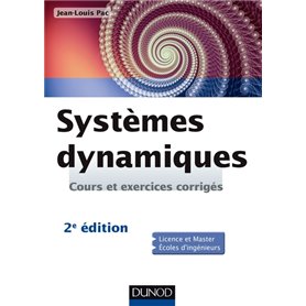 Systèmes dynamiques - 2e ed - Cours et exercices corrigés