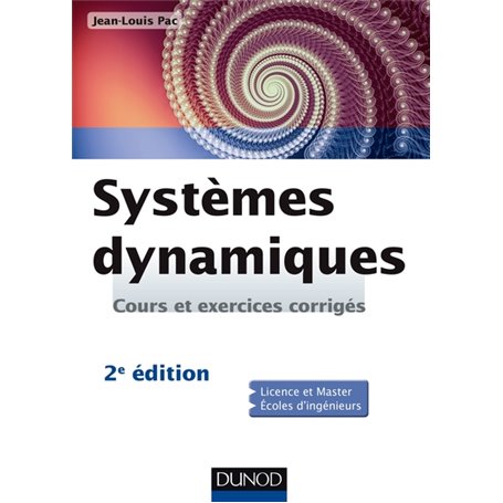 Systèmes dynamiques - 2e ed - Cours et exercices corrigés