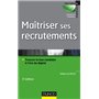 Maîtriser ses recrutements - 5e éd. - Trouver le bon candidat à l'ère du digital