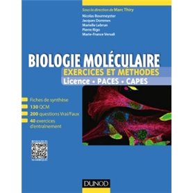 Biologie moléculaire - Exercices et méthodes