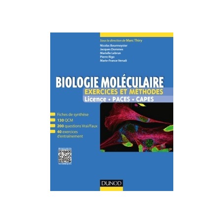 Biologie moléculaire - Exercices et méthodes