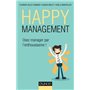 Happy management - Osez manager par l'enthousiasme !