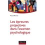 Les épreuves projectives dans l'examen psychologique