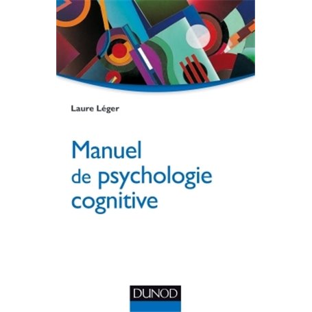 Manuel de psychologie cognitive