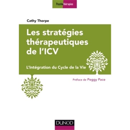 Les stratégies thérapeutiques de l'ICV - L'Intégration du Cycle de la Vie