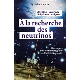 À la recherche des neutrinos