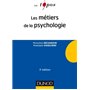 Les métiers de la psychologie - 3e éd.